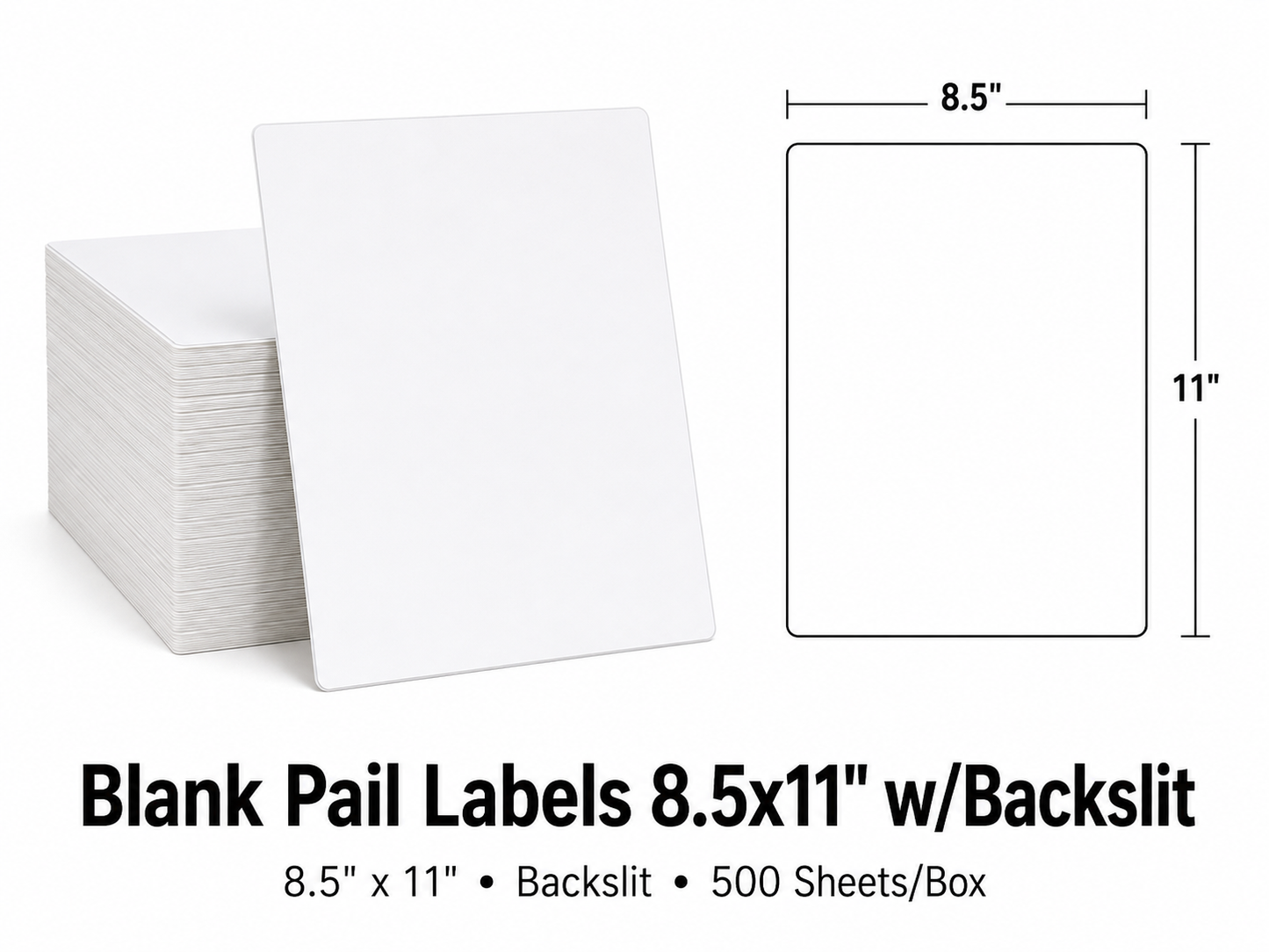 Blank Pail Labels 8.5x11" w/Backslit (500/box)
